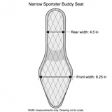 Narrow Sportster Buddy Seat measurement drawing showing front width of 8.25 inches and rear width of 4.5 inches; not to scale.